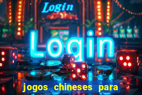 jogos chineses para ganhar dinheiro